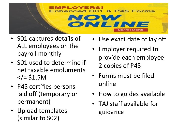  • S 01 captures details of ALL employees on the payroll monthly •