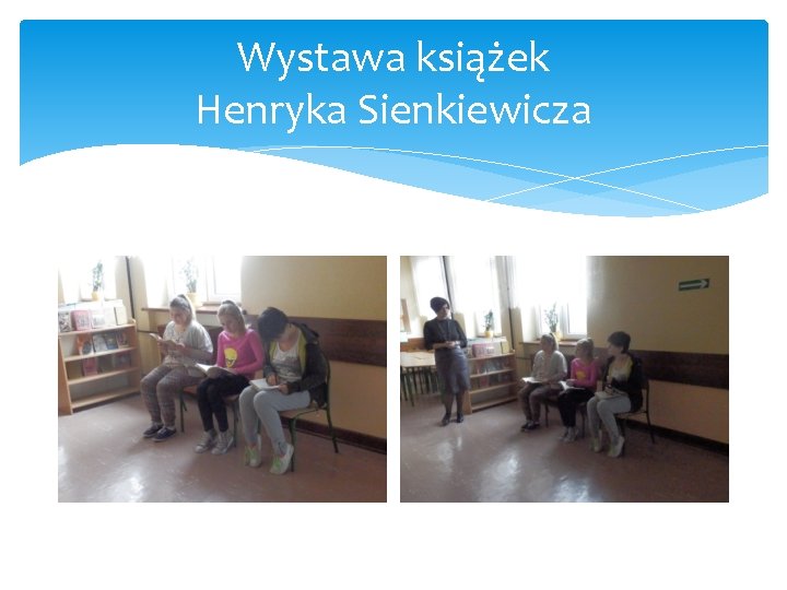 Wystawa książek Henryka Sienkiewicza 