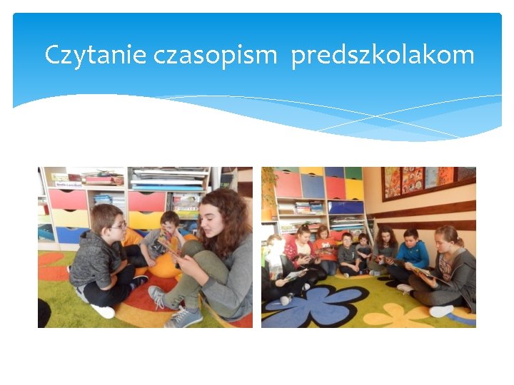  Czytanie czasopism predszkolakom 