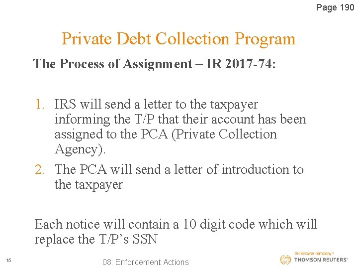 Page 190 Private Debt Collection Program The Process of Assignment – IR 2017 -74:
