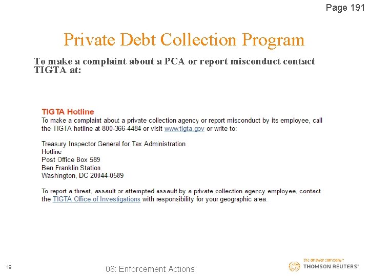 Page 191 Private Debt Collection Program To make a complaint about a PCA or