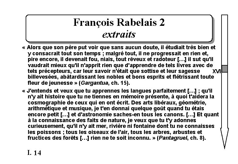 François Rabelais 2 extraits « Alors que son père put voir que sans aucun