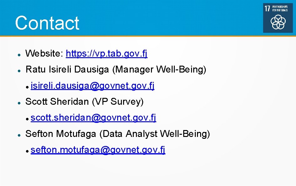 Contact Website: https: //vp. tab. gov. fj Ratu Isireli Dausiga (Manager Well-Being) Scott Sheridan