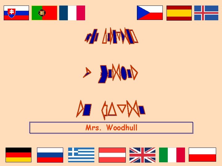 Mrs. Woodhull 