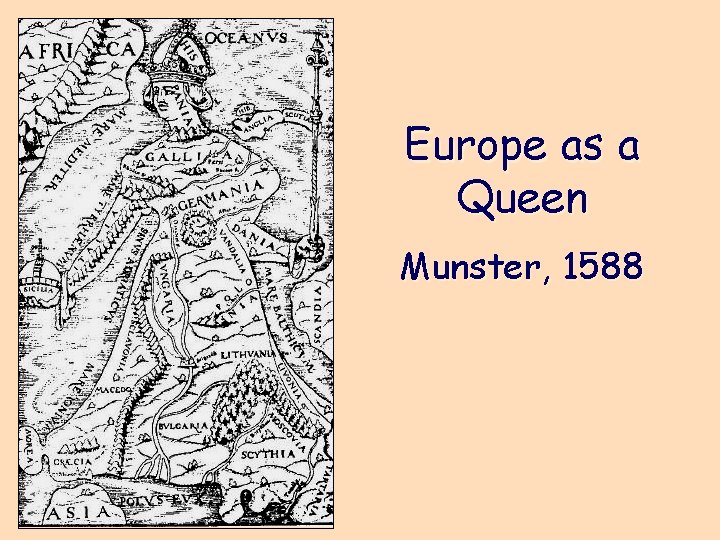 Europe as a Queen Munster, 1588 