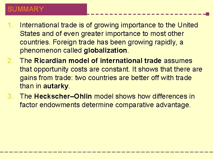 SUMMARY 1. International trade is of growing importance to the United States and of