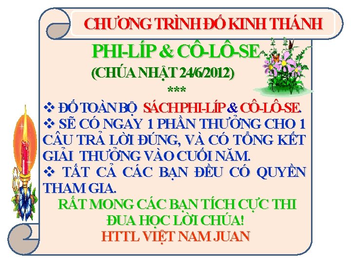 CHƯƠNG TRÌNH ĐỐ KINH THÁNH PHI-LÍP & CÔ-LÔ-SE (CHÚA NHẬT 24/6/2012) *** v ĐỐ