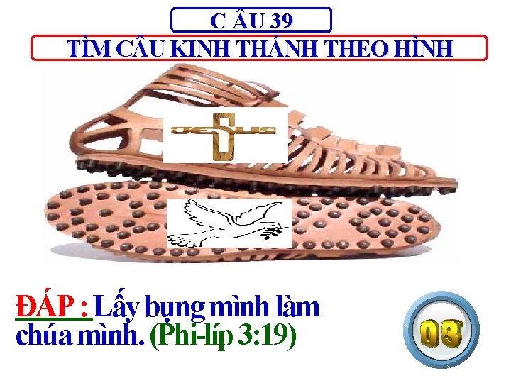 C U 39 TÌM C U KINH THÁNH THEO HÌNH ĐÁP : Lấy bụng