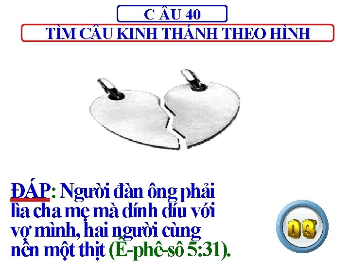 C U 40 TÌM C U KINH THÁNH THEO HÌNH ĐÁP: Người đàn ông