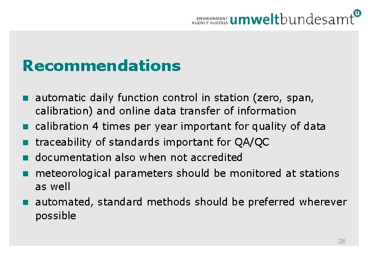 Recommendations automatic daily function control in station (zero, span, calibration) and online data transfer