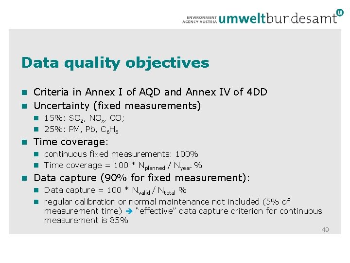 Data quality objectives Criteria in Annex I of AQD and Annex IV of 4