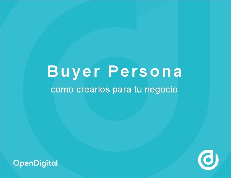 Buyer Persona como crearlos para tu negocio 