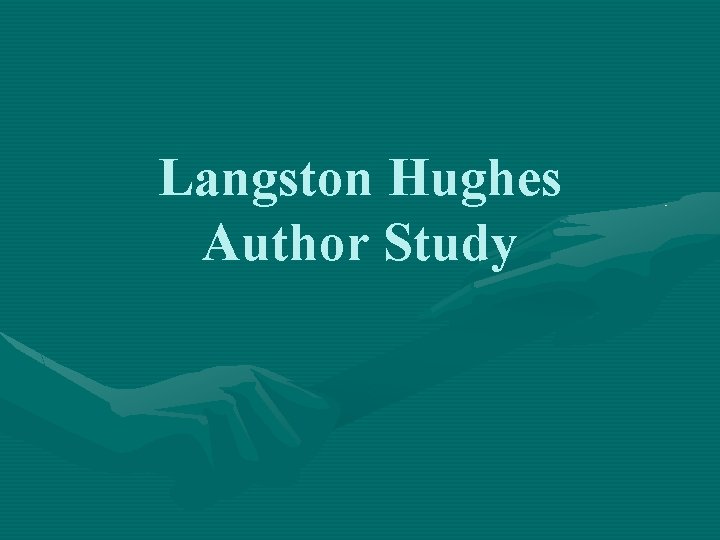 Langston Hughes Author Study 