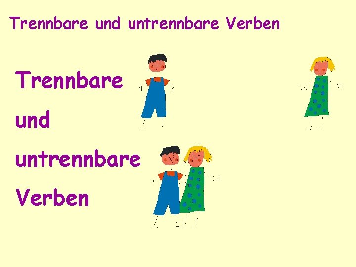 Trennbare und untrennbare Verben 