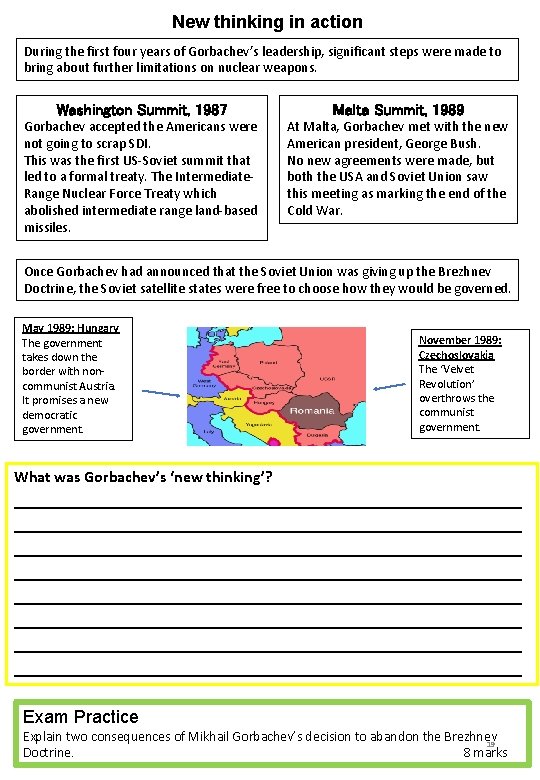 New thinking in action During the first four years of Gorbachev’s leadership, significant steps