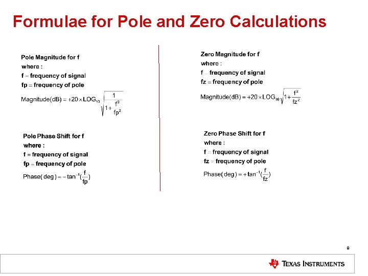 Formulae for Pole and Zero Calculations 8 