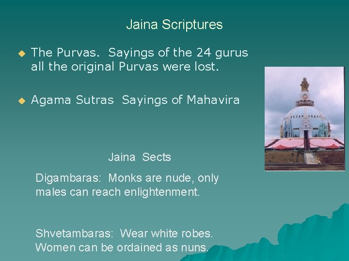 Jaina Scriptures u The Purvas. Sayings of the 24 gurus all the original Purvas