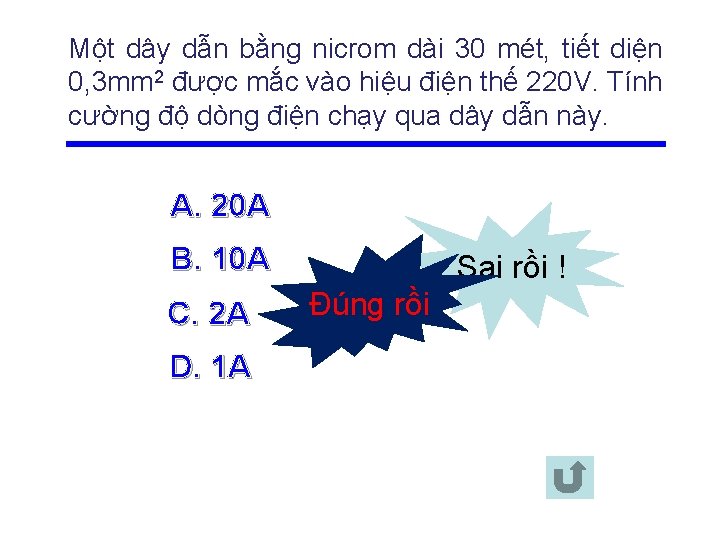 Một dây dẫn bằng nicrom dài 30 mét, tiết diện 0, 3 mm 2 Một dây dẫn bằng nicrom dài 30 mét, tiết diện 0, 3 mm 2