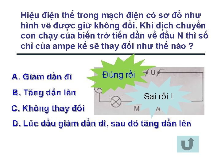 Hiệu điện thế trong mạch điện có sơ đồ như hình vẽ được giữ