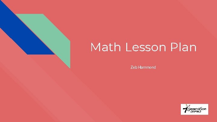 Math Lesson Plan Zeb Hammond 