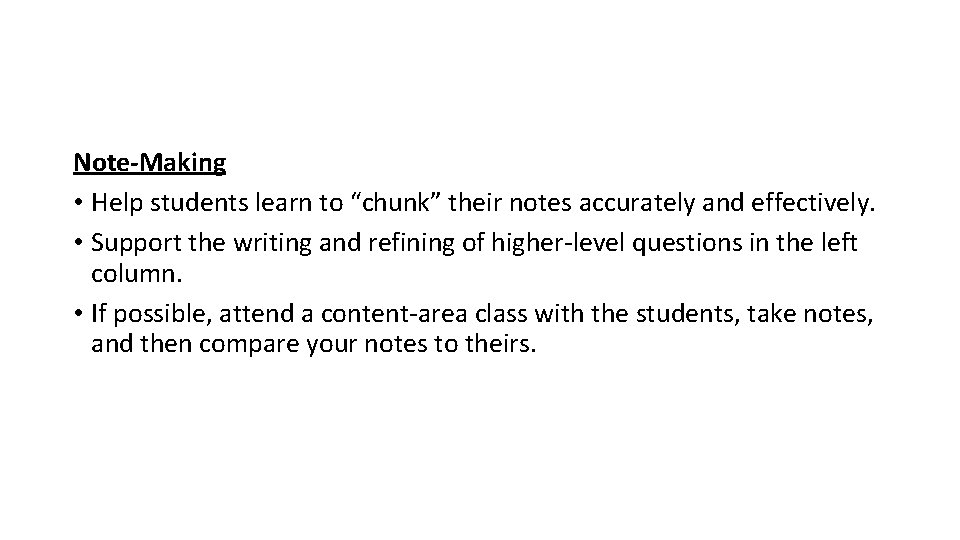How Tutors Should Support Cornell Notes Note-Making • Help students learn to “chunk” their How Tutors Should Support Cornell Notes Note-Making • Help students learn to “chunk” their