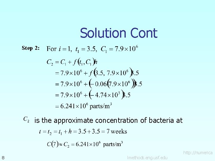Solution Cont Step 2: is the approximate concentration of bacteria at 8 lmethods. eng.