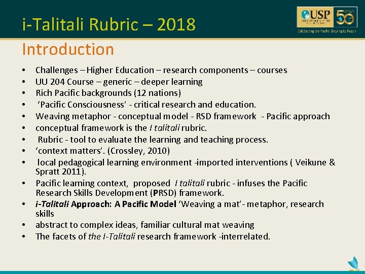 i-Talitali Rubric – 2018 Introduction • • • • Challenges – Higher Education –