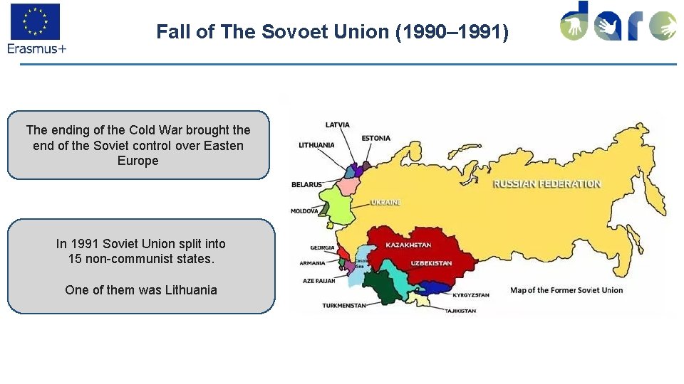 Fall of The Sovoet Union (1990– 1991) The ending of the Cold War brought