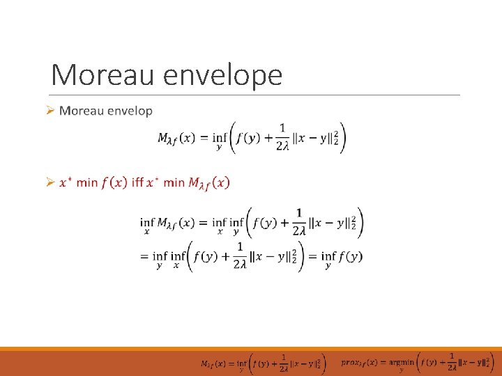 Moreau envelope 