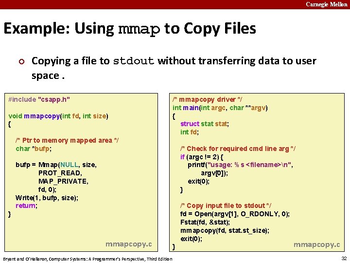Carnegie Mellon Example: Using mmap to Copy Files ¢ Copying a file to stdout
