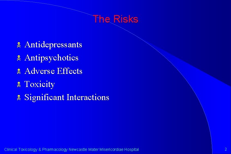 The Risks N N N Antidepressants Antipsychotics Adverse Effects Toxicity Significant Interactions Clinical Toxicology