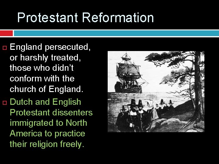 Protestant Reformation England persecuted, or harshly treated, those who didn’t conform with the church