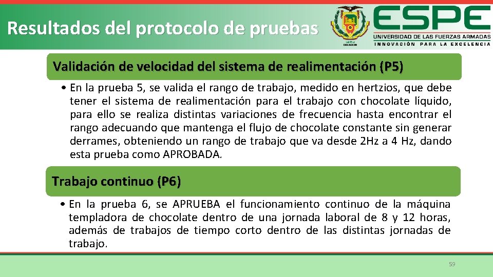 Resultados del protocolo de pruebas Validación de velocidad del sistema de realimentación (P 5)