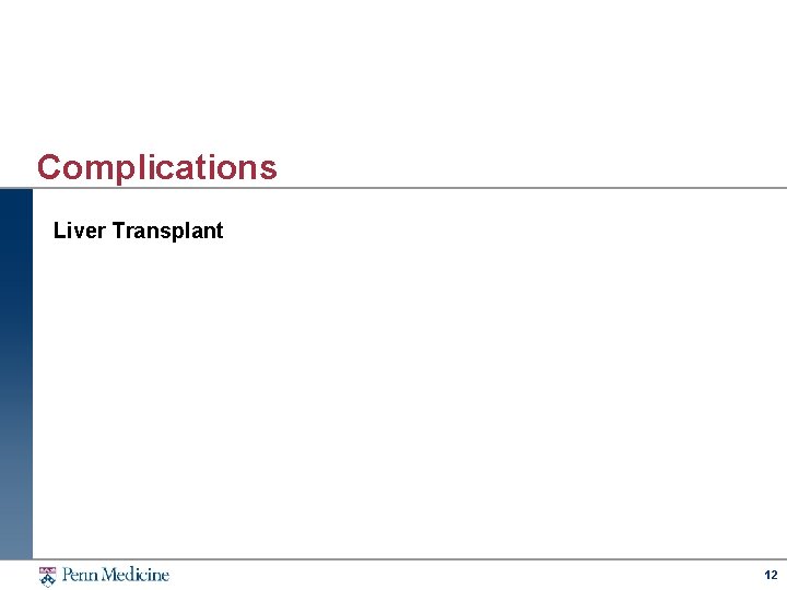 Complications Liver Transplant 12 