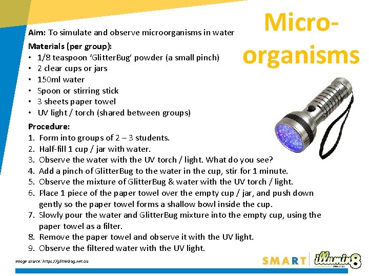 Aim: To simulate and observe microorganisms in water Materials (per group): • 1/8 teaspoon