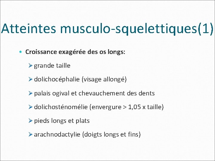 Le syndrome de Marfan Bndicte DUSSOUBS IDE bloc