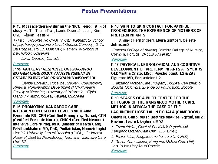 Poster Presentations P 13. Massage therapy during the NICU period: A pilot study Vo