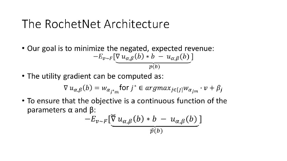 The Rochet. Net Architecture • 