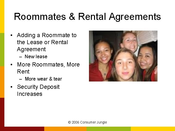 Roommates & Rental Agreements • Adding a Roommate to the Lease or Rental Agreement