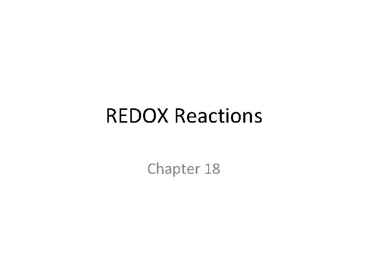 REDOX Reactions Chapter 18 