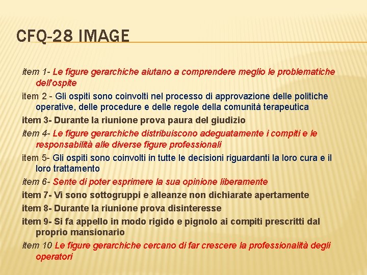 CFQ-28 IMAGE item 1 - Le figure gerarchiche aiutano a comprendere meglio le problematiche