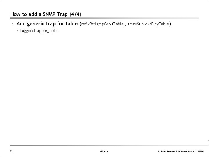 How to add a SNMP Trap (4/4) § Add generic trap for table (ref How to add a SNMP Trap (4/4) § Add generic trap for table (ref