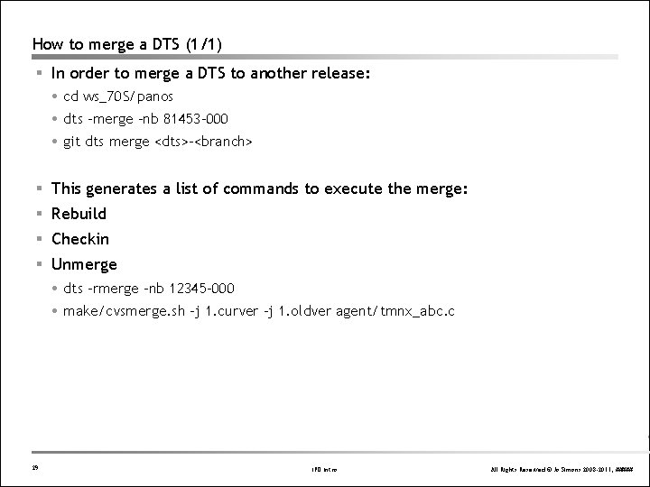 How to merge a DTS (1/1) § In order to merge a DTS to How to merge a DTS (1/1) § In order to merge a DTS to