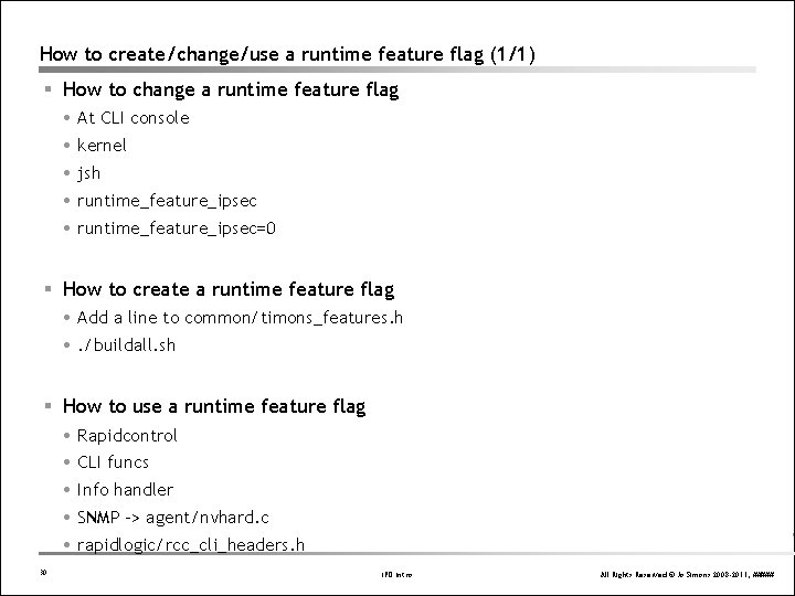 How to create/change/use a runtime feature flag (1/1) § How to change a runtime How to create/change/use a runtime feature flag (1/1) § How to change a runtime