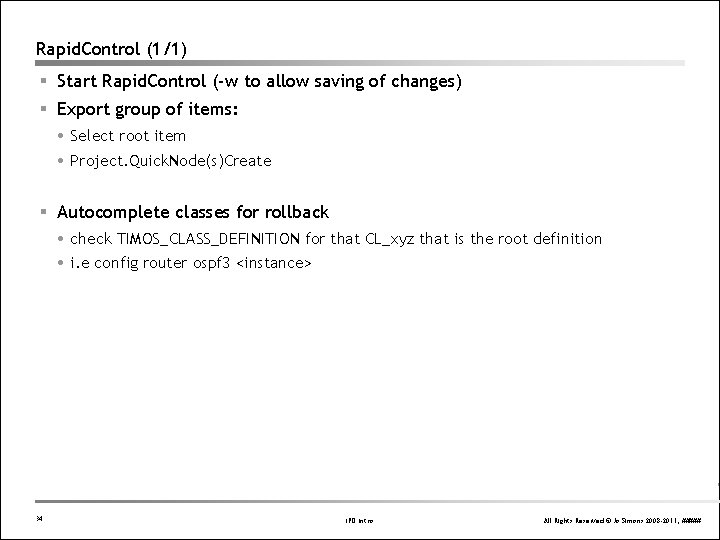 Rapid. Control (1/1) § Start Rapid. Control (-w to allow saving of changes) § Rapid. Control (1/1) § Start Rapid. Control (-w to allow saving of changes) §