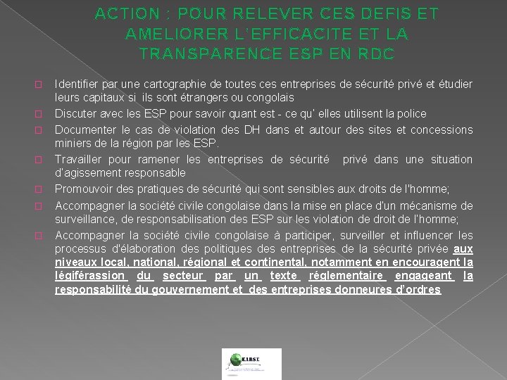 ACTION : POUR RELEVER CES DEFIS ET AMELIORER L’EFFICACITE ET LA TRANSPARENCE ESP EN