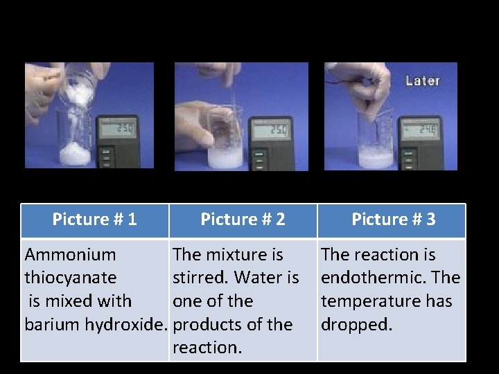 Picture # 1 Picture # 2 Ammonium The mixture is thiocyanate stirred. Water is Picture # 1 Picture # 2 Ammonium The mixture is thiocyanate stirred. Water is