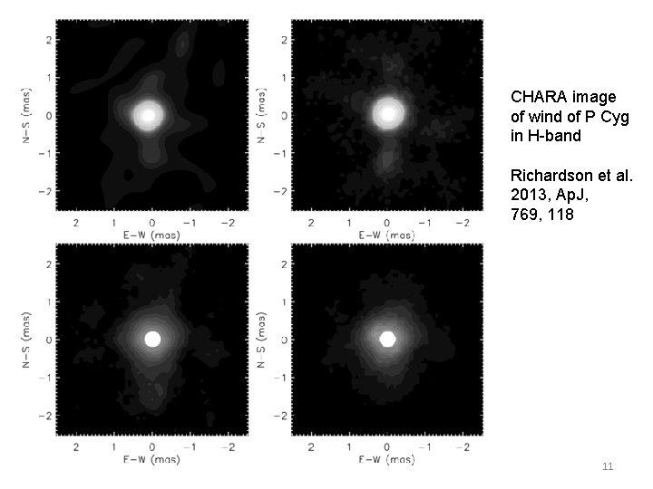 CHARA image of wind of P Cyg in H-band Richardson et al. 2013, Ap.