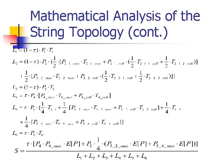 Mathematical Analysis of the String Topology (cont. ) Mathematical Analysis of the String Topology (cont. )