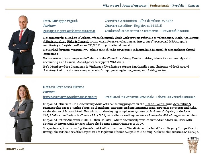 Who we are │ Areas of expertise │ Professionals │ Portfolio │ Contacts Dott. Who we are │ Areas of expertise │ Professionals │ Portfolio │ Contacts Dott.